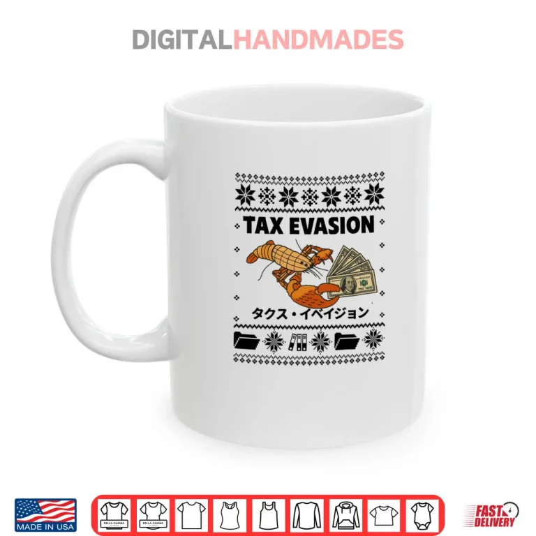 Mug Tax Evasion Christmas Ugly Lobster Meme Shirt
