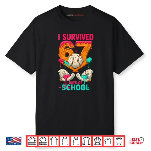 I Survived 67 Days of School Funny Meme Teachers Students Shirt