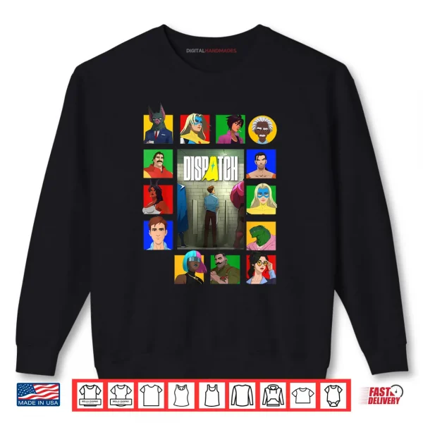 Dispatch Character Shirt 1 Sweatshirt Dispatch Character Shirt