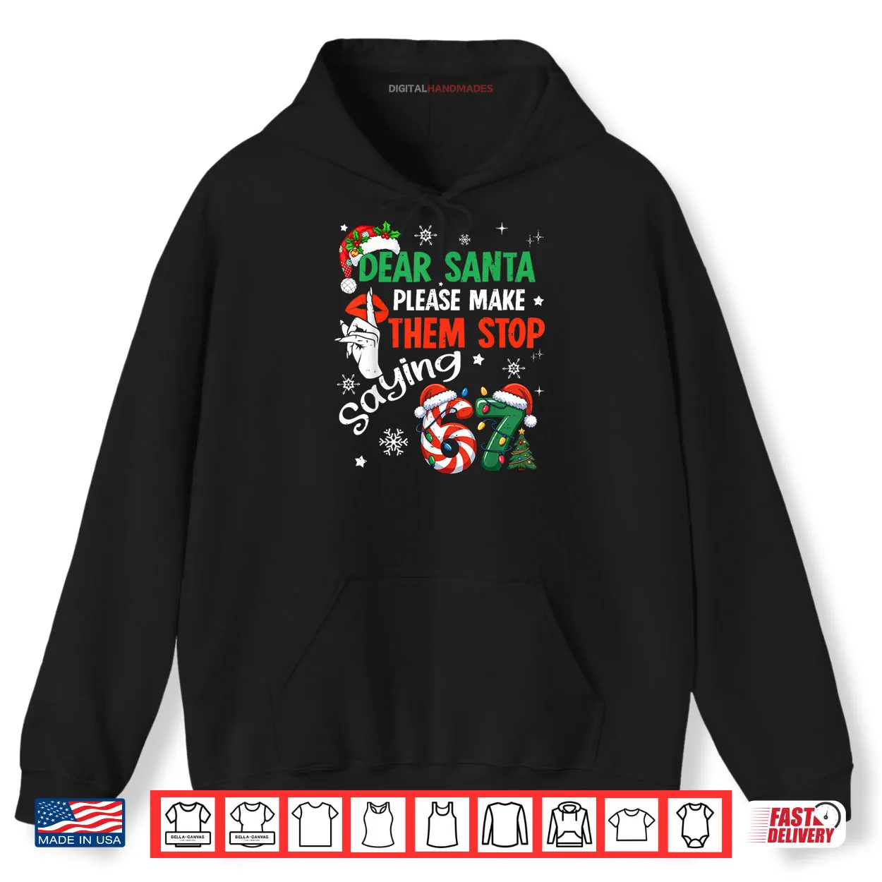 Dear Santa 67 Christmas Six Seven 6 7 Shirt Dear Santa 67 Christmas Six Seven 6 7 Shirt