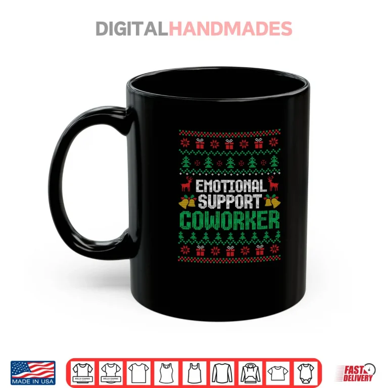 Mug Support Coworker Ugly Christmas Shirt
