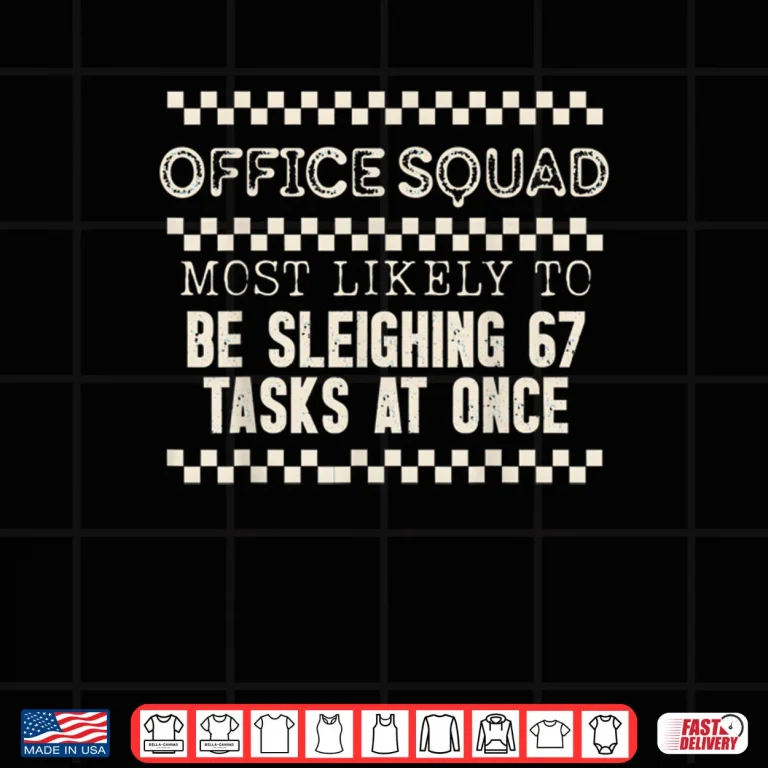 Design Office Squad Most Likely to Be Sleighing 67 Tasks at Once Shirt
