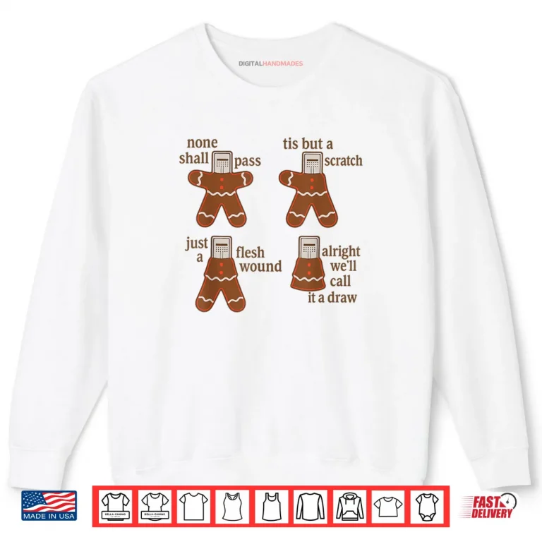 Sweatshirt Alright Well Call It A Draw Gingerbread Shirt