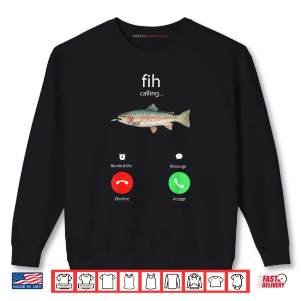 Sweatshirt Fih Calling Remind me Message Decline Accept Phone Call Fish Shirt