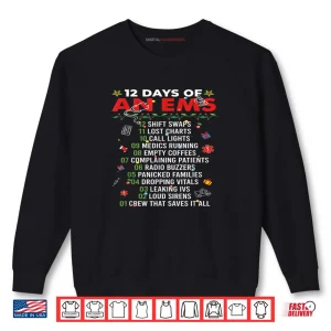 Sweatshirt 12 Days of an EMS EMT ICU Nurse Christmas Xmas Funny Shirt