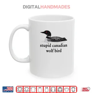Mug Stupid Canadian Wolf Bird Hockey Romance for Hockey Fan Shirt