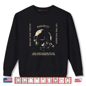 Sweatshirt Psalm 3 7 Vintage Skull Christian Religious Bible Verse Shirt