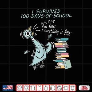 Design I Survived 100 Days of School Its Fine 100th Day Pigeon Bird Shirt