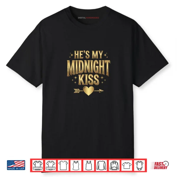 He’s My Midnight Kiss Happy New Year Matching Couples Shirt