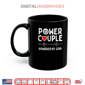 Mug Powered God Christian Valentines Day Couple Shirt