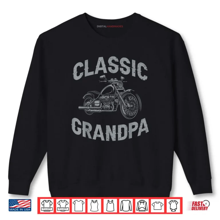 Sweatshirt Grandpa Classic Motorcycle Graphic Grandpa Biker Shirt
