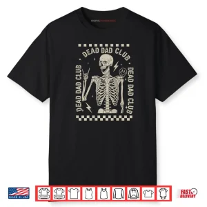 Dead Dad Club Shirt