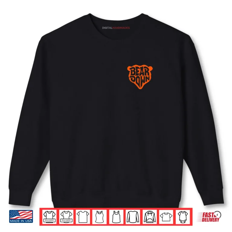 Sweatshirt Bear Down Good Gets Better Better Gets Best Shirt
