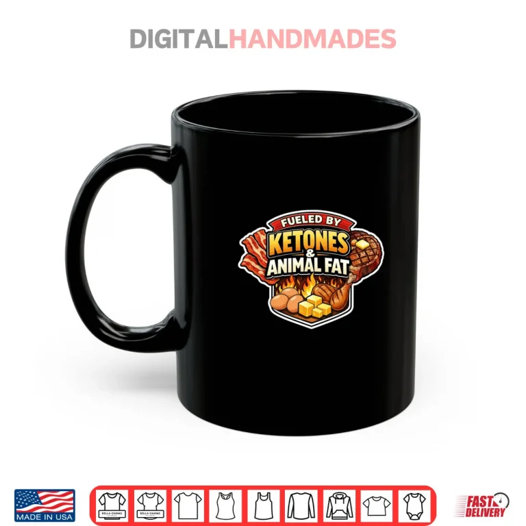 Mug Powered By Ketones And Animal Fat Carnivore Diet Keto Quote Shirt