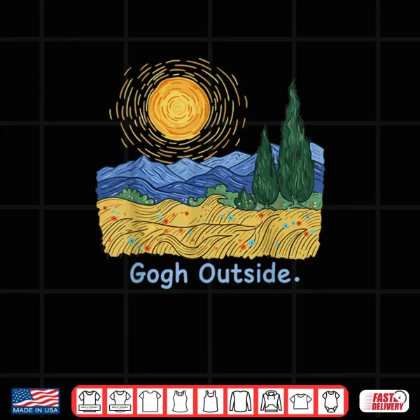 Design Gogh Outside Starry Night Nature Lover Inspirational Artist Shirt