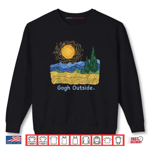 Sweatshirt Gogh Outside Starry Night Nature Lover Inspirational Artist Shirt