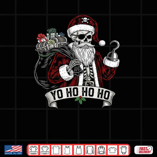Design Pirate Santa Claus Christmas Yo Ho Ho Xmas Shirt 1