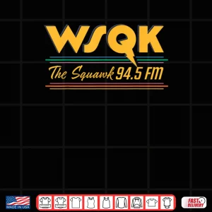 Design Stranger Things Season 5 WSQK The Squawk 94.5 FM Retro Logo Shirt