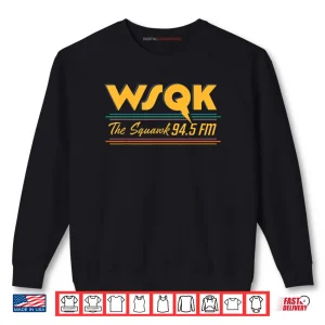 Sweatshirt Stranger Things Season 5 WSQK The Squawk 94.5 FM Retro Logo Shirt
