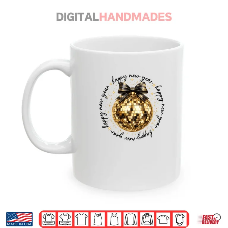 Mug NYE Disco Ball Luxury Golden Happy New Year Shirt