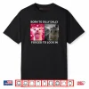 Born To Dilly Dally Forced To Lock In FUNNY MEME CUTE Cat Shirt