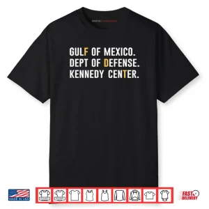 Gulf Of Mexico Dept Of Defense Kennedy Center Shirt