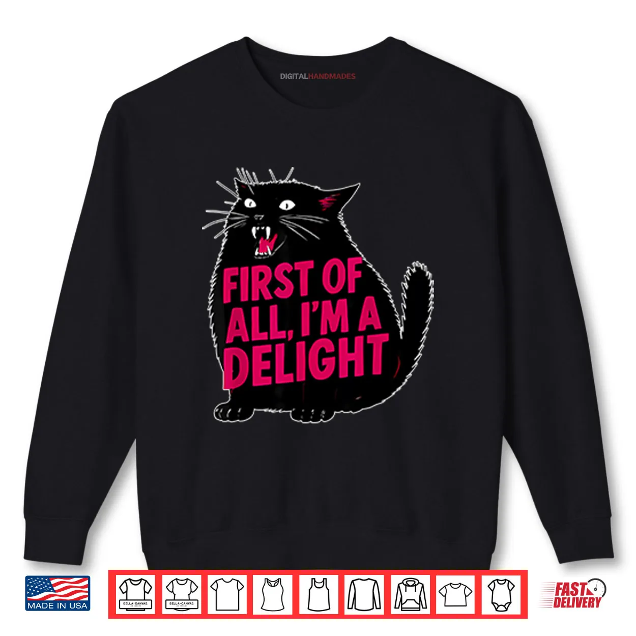 Black Cat First Of All I’m A Delight Shirt Black Cat First Of All I’m A Delight Shirt