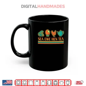 Mug Sea Ewe Hen Tea T ShirtSea Ewe Hen Tea Shirt 1
