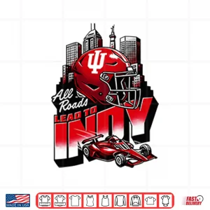 Design Indiana Hoosiers All Roads Lead to Indy Shirt 1