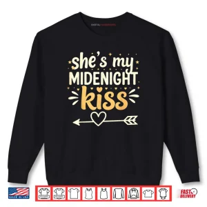 Sweatshirt Shes My Midnight Kiss Happy New Year Matching Couples Shirt