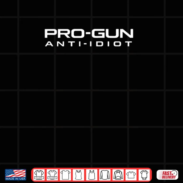 Pro Gun Anti Idiot Bold Quote Patriotic Rights Shirt 4 Design Pro Gun Anti Idiot Bold Quote Patriotic Rights Shirt