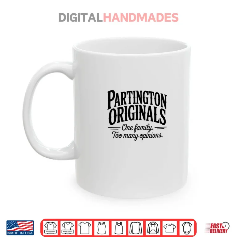 Partington Family Opinions Shirt 3 Mug Partington Family Opinions Shirt