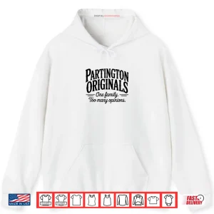 Hoodie Partington Family Opinions Shirt