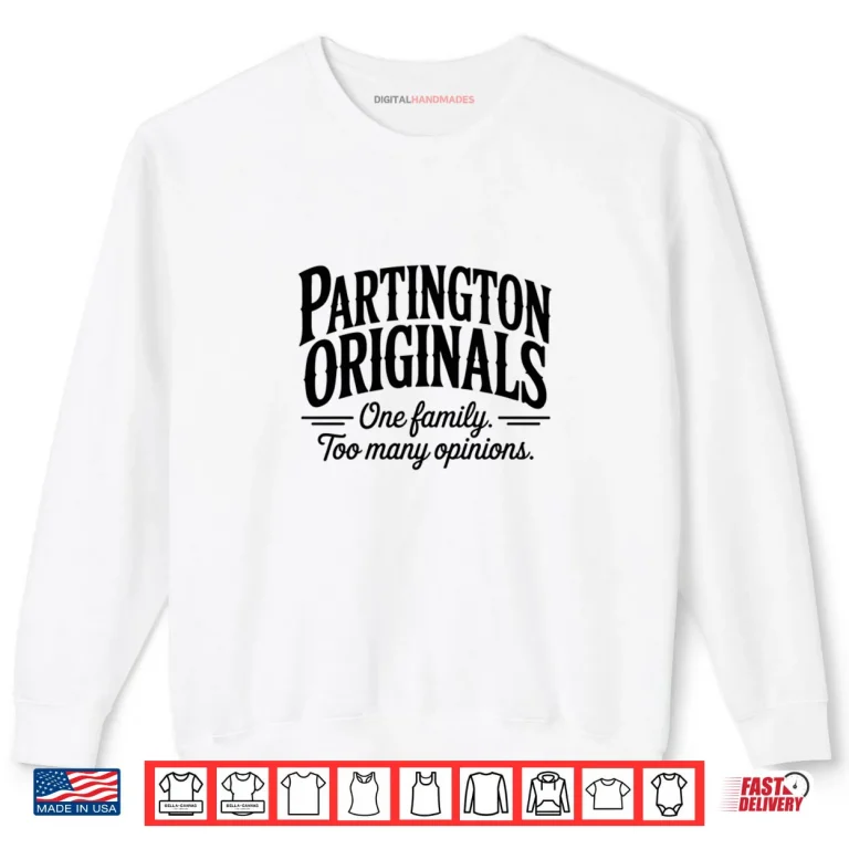 Partington Family Opinions Shirt 1 Sweatshirt Partington Family Opinions Shirt