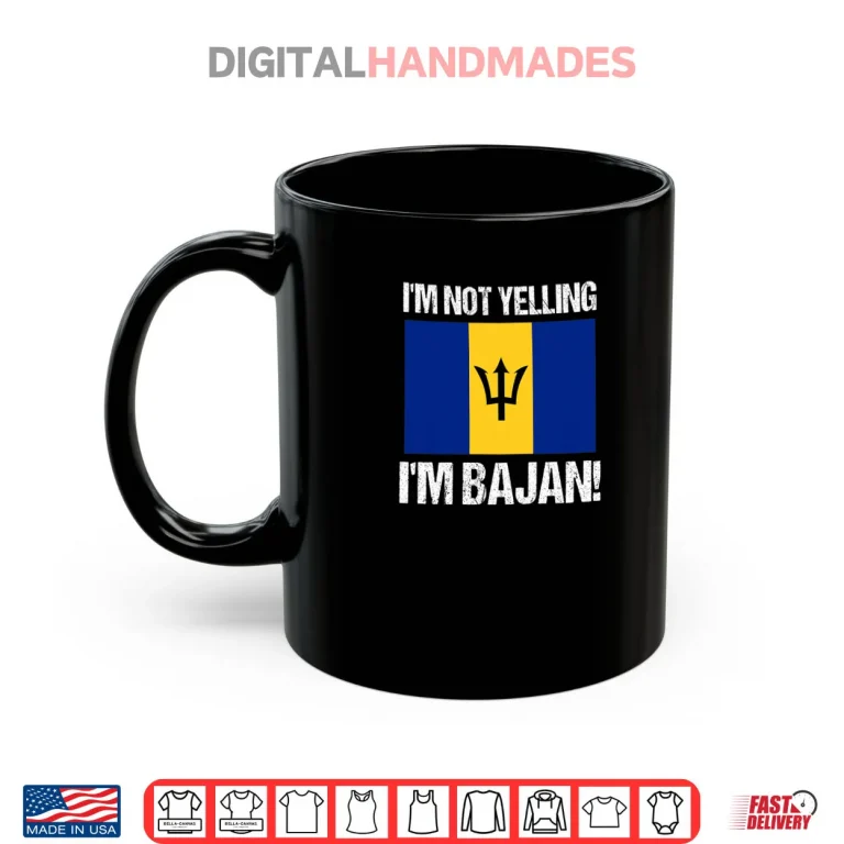 Mug Im Not Yelling Bajan Country Flag Barbados Culture Shirt