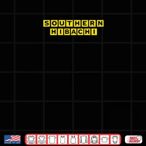 Design Southern Hibachi Funny Food Shirt