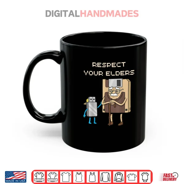 Mug Respect Your Elders Funny Floppy Disk USB Stick Shirt