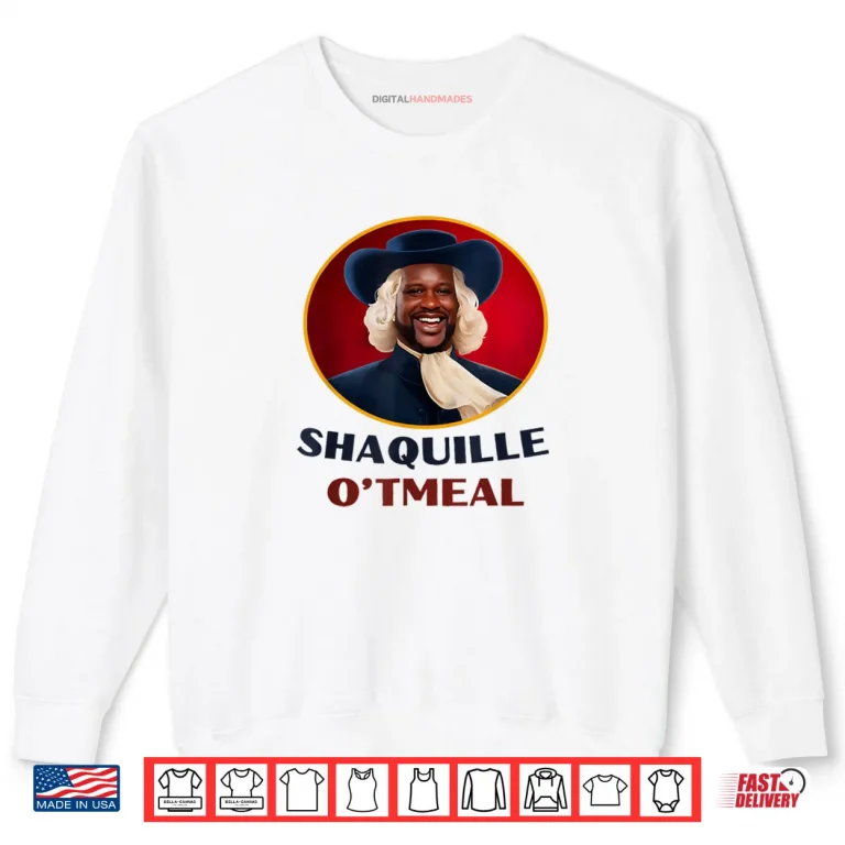 Sweatshirt Shaquille Oatmeal Meme Shirt