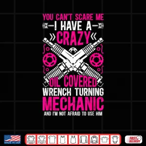 Design Mechanic Wife Mechanics Wife of A Mechanic Shirt