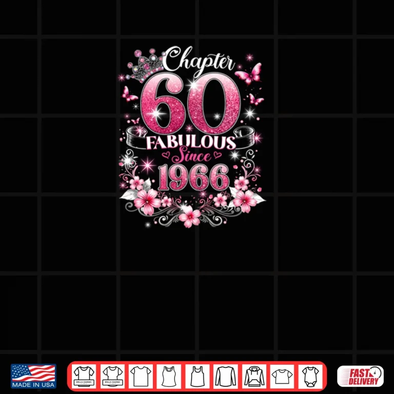 Design Chapter 60 Fabulous Since 1966 Floral 60th Birthday Shirt