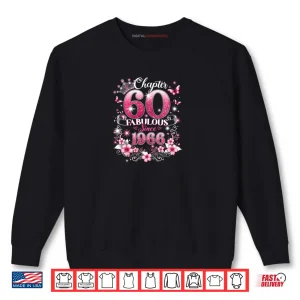 Sweatshirt Chapter 60 Fabulous Since 1966 Floral 60th Birthday Shirt