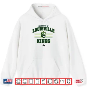 Hoodie Property Of Louisville Kings Shirt