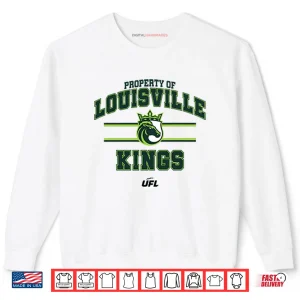 Sweatshirt Property Of Louisville Kings Shirt