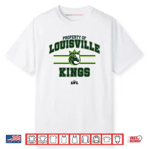 Property Of Louisville Kings Shirt