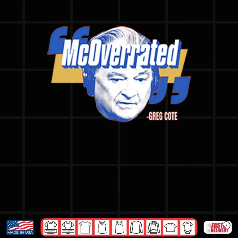 McOverrated Greg Cote Shirt 3 Design McOverrated Greg Cote Shirt