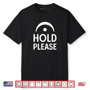 Hold Please Fermata Symbol Music Theory Band Director Shirt