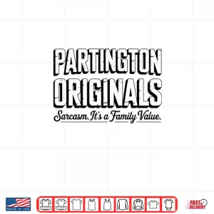 Design Partington Family Sarcasm Shirt