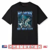 No More Mr Nice Guy Funny Alpha Wolf Meme Dad Papa Shirt