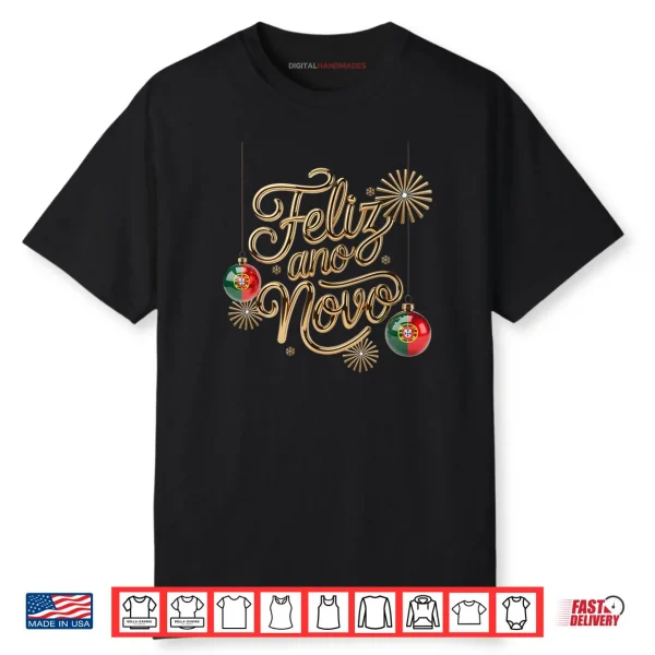 Feliz Ano Novo 2026 Portugal Happy New Year Portuguese Shirt