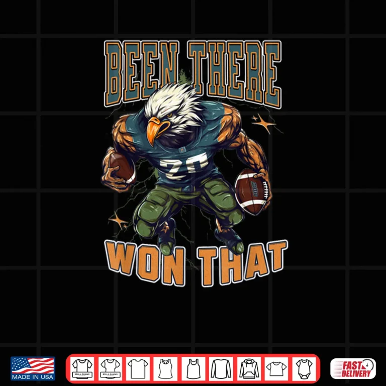 Been There Won That Shirt 3 Design Been There Won That Shirt